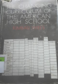 The changing curriculum of the american high school