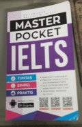 Master pocket ielts : tuntas, simpel, praktis tahun 2020