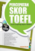 Percepatan Skor Toefl : Cara Cespleng Super Efektif