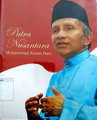 Image of Putra nusantara : Mohammad Amien Rais