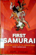 The first samurai : the life and legend of the warrior rebel taira masakado