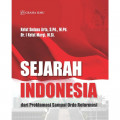 Sejarah indonesia : proklamasi sampai orde reformasi