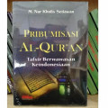 Pribumisasi Al-Qur'an : tafsir berwawasan keIndonesiaan