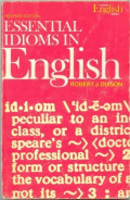 Essential idioms in english : revised edition