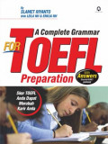 A complete grammar for toefl preparation : skor toefl dapat merubah karir anda