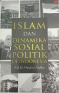 Islam dan dinamika sosial politik di Indonesia tahun 2011