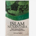 Islam nusantara : relasi agama - budaya dan tendensi kuasa ulama