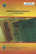 Katalog naskah melayu H. Von De Wall perpustakaan nasional Republik Indonesia