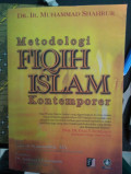Metodologi fiqih islam kontemporer = Nahw usul jadidah li al-fiqih