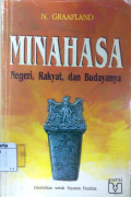 Minahasa : negeri, rakyat, dan budayanya= de minahasa: haar verleden en haar tegenwoordige toestand