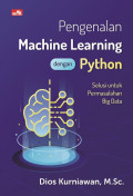 pengenalan machine learning dengan python : solusi untuk permasalahan big data