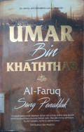 Umar bin khaththab R.A : Al-Faruq sang penakluk