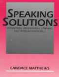 Speaking Solution Interaction Presentation Listening and pronounciation Skills