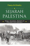 Sejarah Palestina : asal-muasal konflik Palestina-Israel