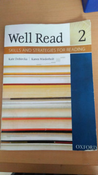 Well read 2 : skills and strategis for reading