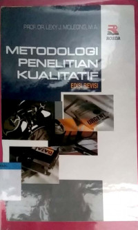 Metodologi penelitian kualitatif edisi revisi tahun 2016