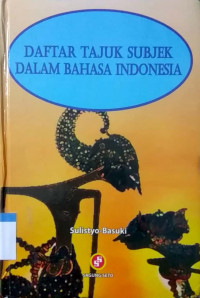 Daftar tajuk subjek dalam bahasa indonesia