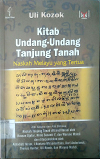 Kitab undang-undang Tanjung Tanah : naskah melayu yang tertua