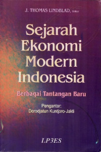 Sejarah ekonomi modern Indonesia : berbagai tantangan baru