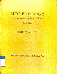 Morphology : the descriptive analysis of words (second edition)