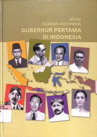 Atlas sejarah indonesia gubernur pertama di indonesia