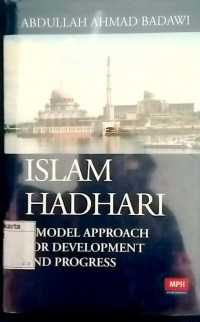 Islam hadhari : model approach for development and progress
