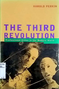 The third revolution : professional elite in the modern world