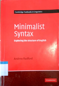 Minimalist syntax : exploring the structure of English