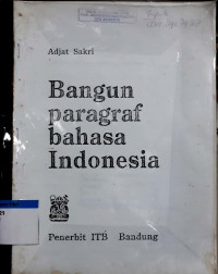Bangun paragraf bahasa Indonesia