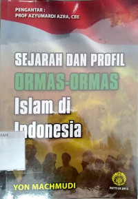 Sejarah dan profil ormas-ormas islam di Indonesia