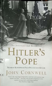 Hitler's Pope : sejarah konspirasi Paus Pius XII dan Hitler