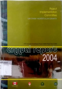 Project implementation committee UIN Syarif Hidayatullah Jakarta : annual report 2004