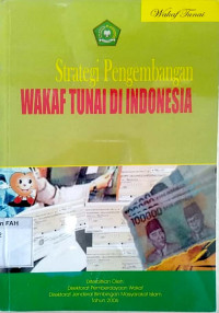 Strategi pengembangan wakaf tunai di Indonesia