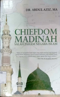 Chiefdom Madinah : salah paham negara Islam