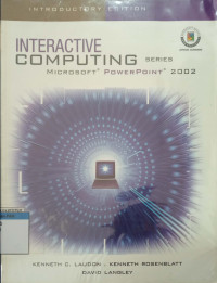 Interactive computing series : microsoft power point 2002
