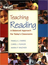 Teaching reading : a balanced approach for today's classroms