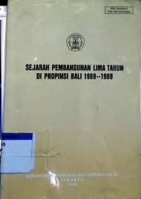 Sejarah pembangunan lima tahun di propinsi Bali 1969-1988