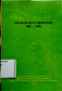 Sejarah kota Denpasar 1945 - 1979