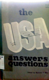 The U.S.A answers questions : a guide to understanding