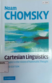 Cartesian linguistics : A chapter in the history of rationalist thought