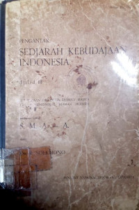 Pengantar sedjarah kebudajaan Indonesia djilid III