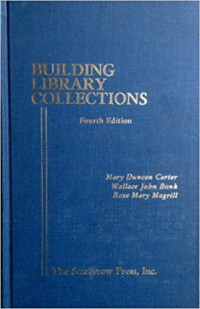 Building library collections (Fourth edition)