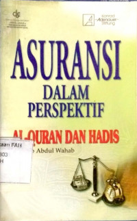 Asuransi dalam perspektif al-quran dan hadis : isu-isu kontemporer dalam perspektif al-quran dan hadis