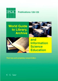 World guide to library, archive and information science education