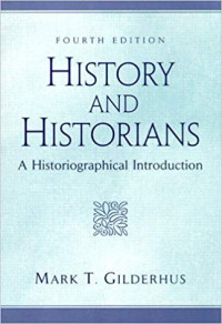 History and historians : a historiographical introduction
