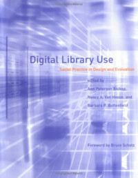 Digital library use : social practice in design and evaluation