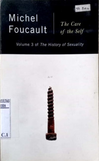 The care of the self : volume 3 of the history of sexuality