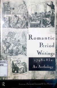 Romantic period writings 1798-1832 : an anthology