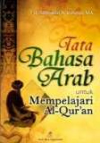 Tata Bahasa Arab : untuk mempelajari al-qur'an
