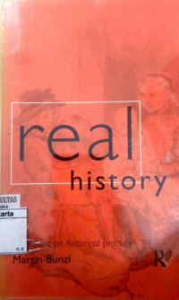 Real history : reflections on historical practice